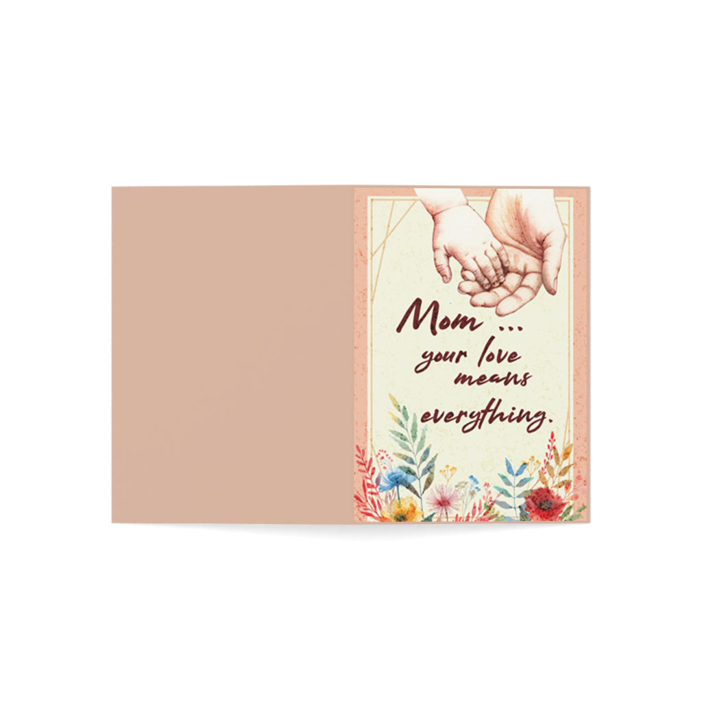 Mother's Day Greeting Card - "Mom your love means everything" Floral Blank Inside (Pack of 1/10/30/50)