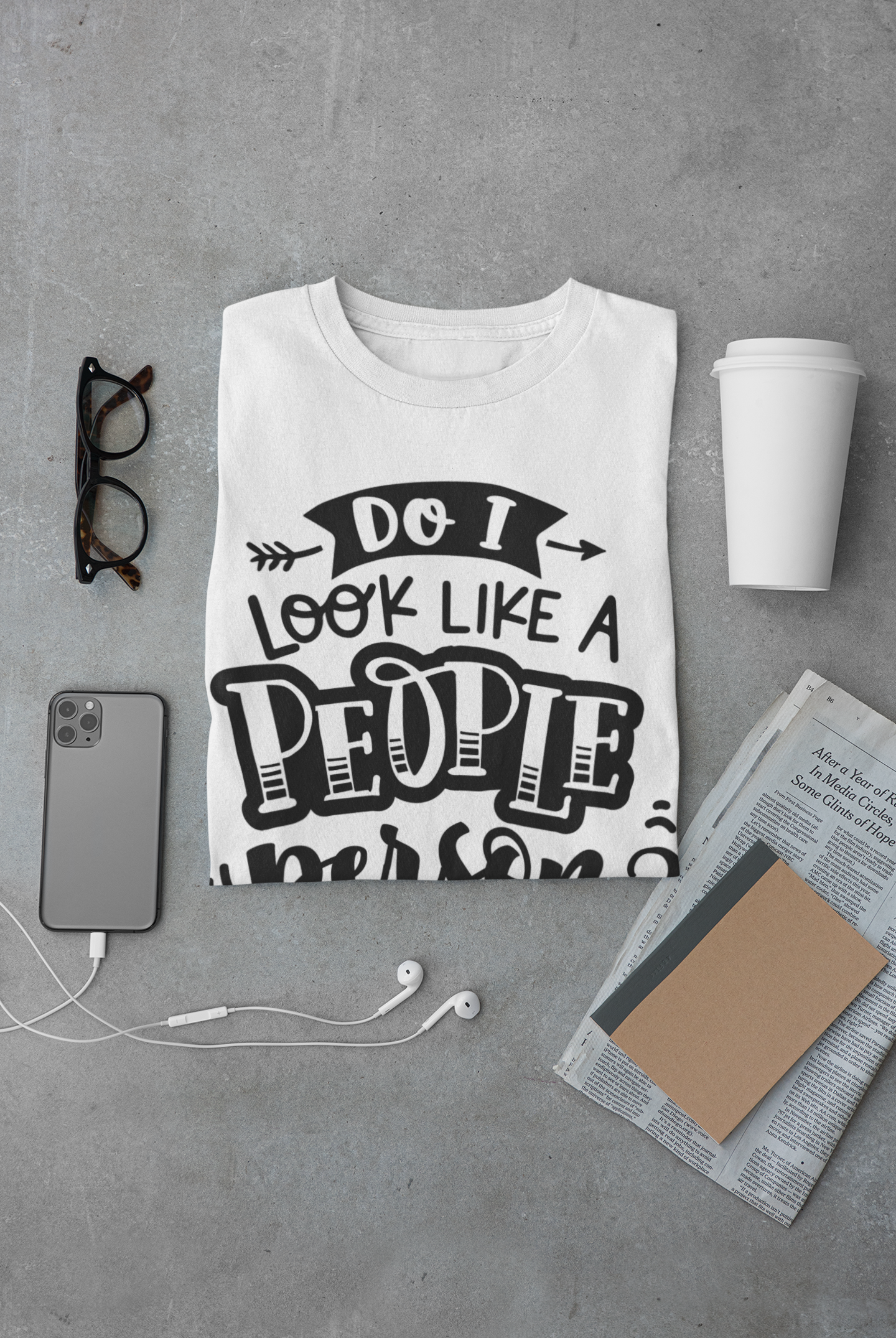 Do I Look Like a People Person Shirt